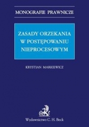 Zasady orzekania w postępowaniu nieprocesowym
