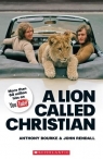A Lion Called Christian. Reader Level 4 + CD praca zbiorowa