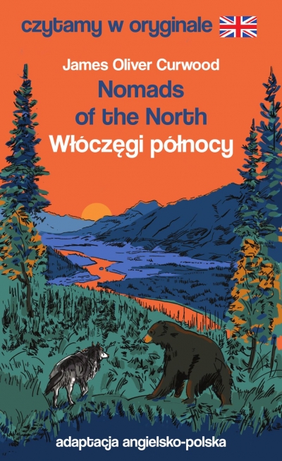 Nomads of the North / Włóczęgi północy. Czytamy w oryginale