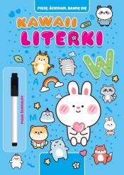 Piszę, ścieram, bawię się. Kawaii literki - Opracowanie zbiorowe