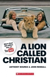 A Lion Called Christian. Reader Level 4 + CD - Praca zbiorowa