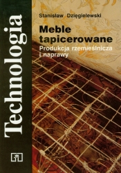 Meble tapicerowane, Produkcja rzemieślnicza i naprawy - Dzięgielewski Stanisław
