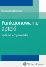 Funkcjonowanie apteki Kwiatkowska Monika