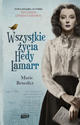Wszystkie życia Hedy Lamarr - Benedict Marie