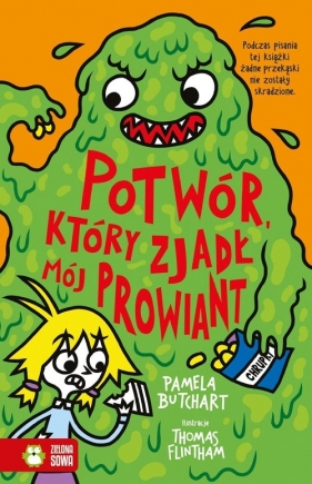 Szkolne szaleństwa. Potwór, który zjadł mój prowiant - Pamela Butchart