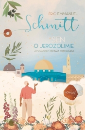 Sen o Jerozolimie - Éric-Emmanuel Schmitt