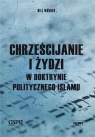  Chrześcijanie i Żydzi w doktrynie politycznego...