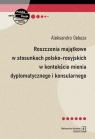 Roszczenia majątkowe w stosunkach polsko-rosyjskich w kontekście mienia Aleksandra Gebuza