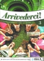 Arrivederci 3 Podręcznik + ćwiczenia + CD - Cinzia Faraci, Pierpaolo De Luca, Federica Colombo