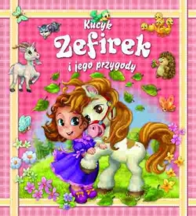 Kucyk Zefirek i jego przygody - Dóra Tóth Csürkéné
