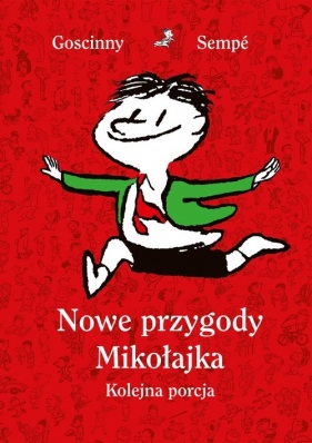 Nowe przygody Mikołajka. Kolejna porcja - René Goscinny, Jean-Jacques Sempé