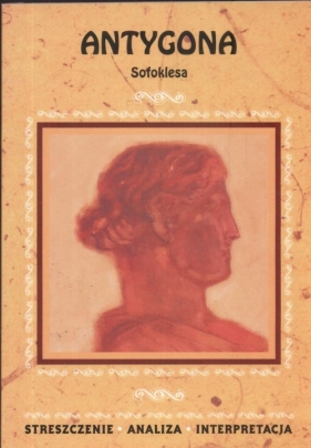 Antygona Sofoklesa - Marszał Agnieszka