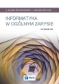 Informatyka w ogólnym zarysie - J. Glenn Brookshear, Dennis Brylow, Mariusz Rogulski