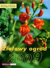 Kalendarz 2009 Ziołowy ogród - <br />