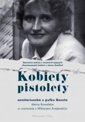 Kobiety pistolety. - Maria Kowalska, Krajewski Wiktor