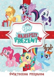My Little Pony: Najlepszy prezent DVD - Opracowanie zbiorowe