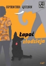 Łapać złodzieja  Quinn Spencer