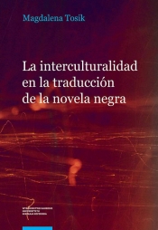 La interculturalidad en la traducción de la novela negra. El caso de la serie Carvalho de Manuel Váz
