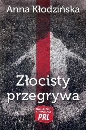 Złocisty przegrywa - Anna Kłodzińska