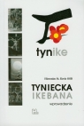 Tynike Tyniecka ikebana wprowadzenie St. Kreis Hieronim