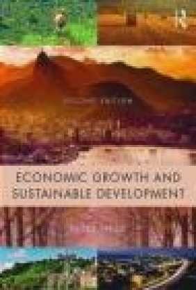 Economic Growth and Sustainable Development Peter Neal Hess