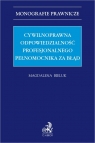 Cywilnoprawna odpowiedzialność profesjonalnego pełnomocnika za błąd Bieluk Magdalena