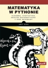  Matematyka w Pythonie.Algebra, statystyka, analiza matematyczna i inne
