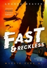 Fast and Reckless Amanda Weaver