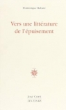 Vers une litterature de l'epuisement Dominique Rabate