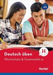 Wortschatz & Grammatik A2 HUEBER - Anneli Billina