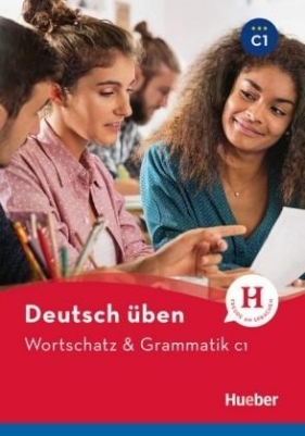 Wortschatz & Grammatik C1 nowa edycja - Marion Techmer, Susanne Geiger, Anneli Billina