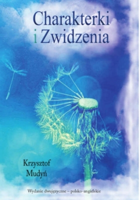 Charakterki i Zwidzenia - Mudyń Krzysztof