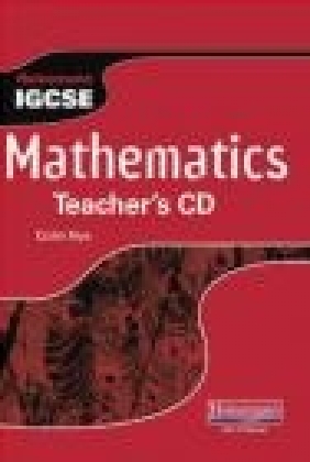 Heinemann IGCSE Mathematics Teacher's CD Colin Nye