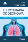 Fizjoterapia oddechowa Przewodnik postępowania terapeutycznego Jane Cross