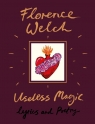 Useless Magic Florence Welch