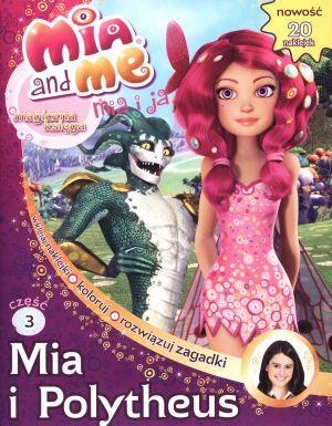 Mia and Me Magiczna księga część 3 Mia i Polytheus