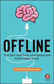 Offline: Free your mind from smartphone and social media stress