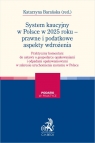 System kaucyjny w Polsce w 2025 roku - prawne i podatkowe aspekty wdrożenia.