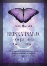 Reinkarnacja - co pamięta twoja dusza Emilia Hawryluk