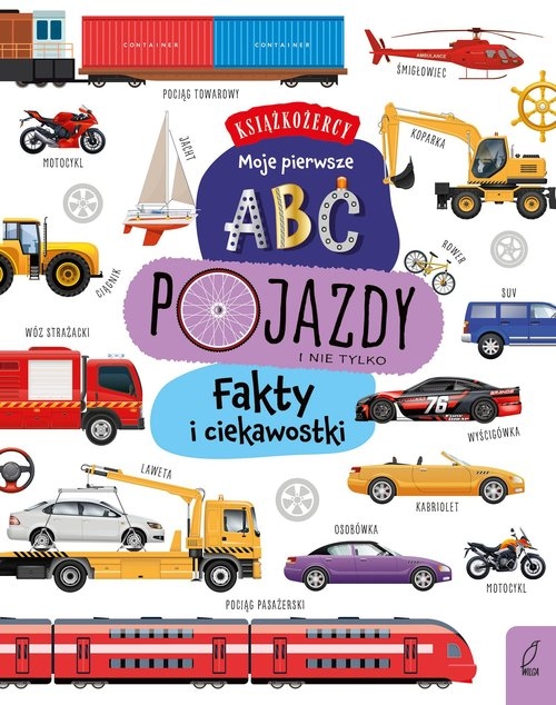 Książkożercy Moje pierwsze ABC Pojazdy