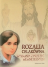 Rozalia CelakównaWyznania z przeżyć wewnętrznych Czepiel Małgorzata