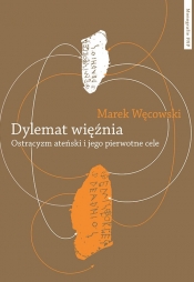 Dylemat więźnia. - Marek Węcowski