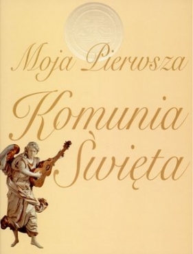 Moja Pierwsza Komunia Święta