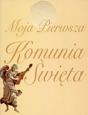 Moja Pierwsza Komunia Święta