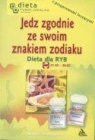 Ryby. Jedz zgodnie ze swoim znakiem zodiaku Barbara Jakimowicz-Klein