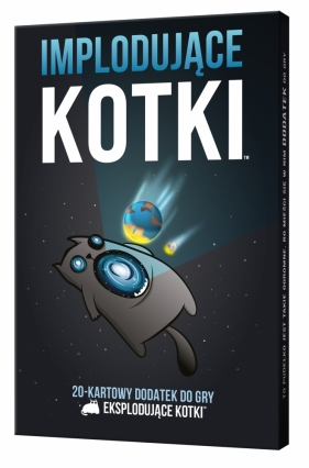 Eksplodujące Kotki: Implodujące kotki (dodatek) - Matthew Inman, Elan Lee, Shane Small