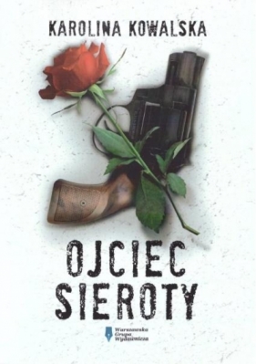 Ojciec Sieroty - Karolina Kowalska