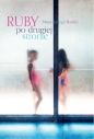 Ruby po drugiej stronie - Nora Raleigh Baskin