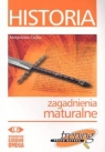 Historia zagadnienia maturalne  Ciejka Małgorzata