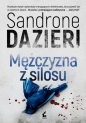 Colomba Caselli. Mężczyzna z silosu. Tom 1 - Sandrone Dazieri